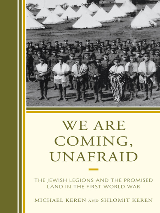 Title details for We Are Coming, Unafraid by Michael Keren - Available
